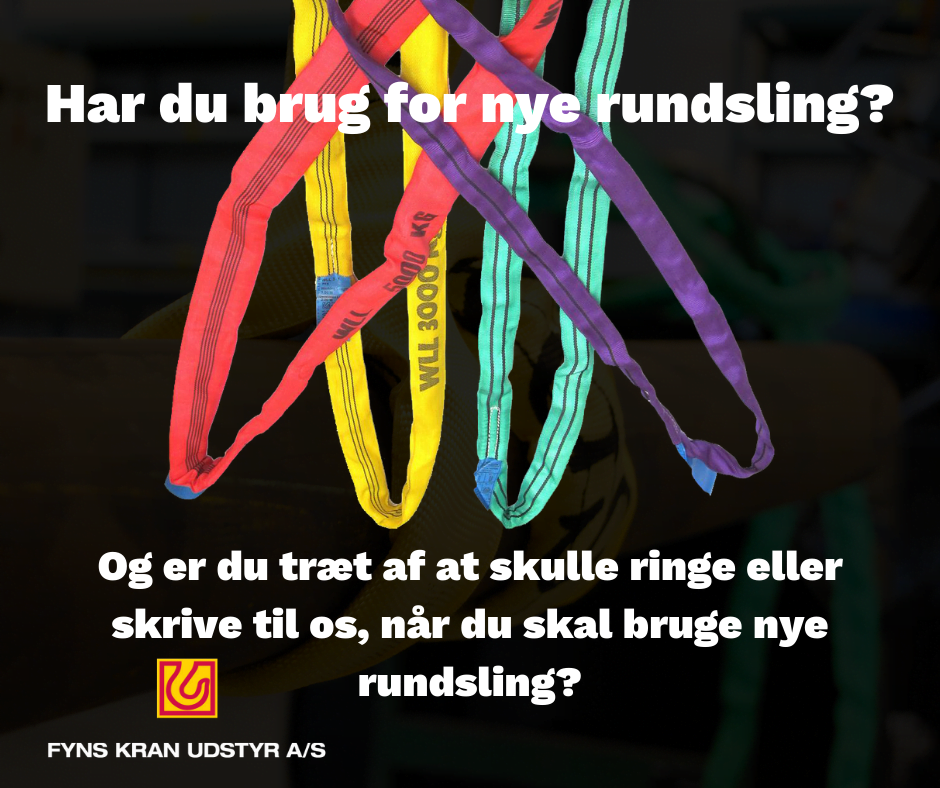 Dette billede illustrere Fyns Kran Udstyr – Er du træt af at skulle ringe eller skrive til os, når du skal bruge nye rundsling?