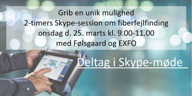 Dette billede illustrere Hans Følsgaard – 2-timers Skype-session om fiberfejlfinding