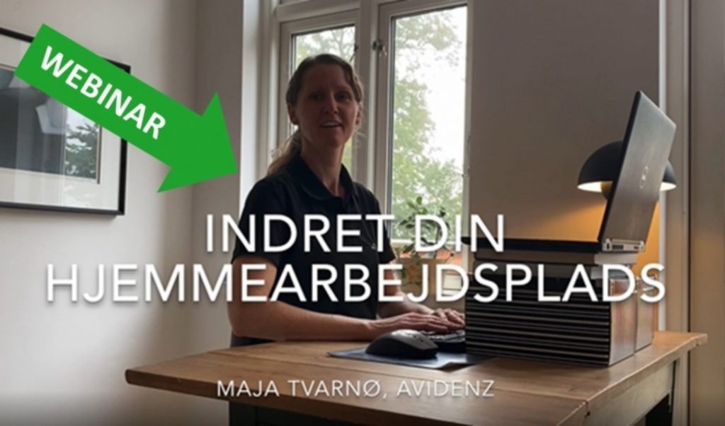 Dette billede illustrere Avidenz – Webinar om indretning af hjemmearbejdspladsen