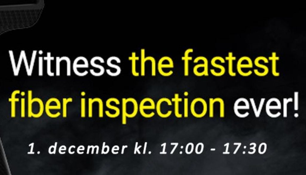 Dette billede illustrere Hans Følsgaard – NY inspektionsprobe fra EXFO – verdens hurtigste