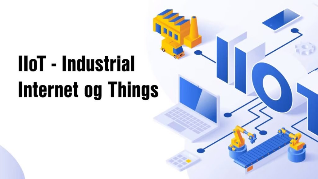 Dette billede illustrere IIoT – Industrial Internet of Things – Hvad er det? Hvilke produkter har vi? Klik for at læse mere