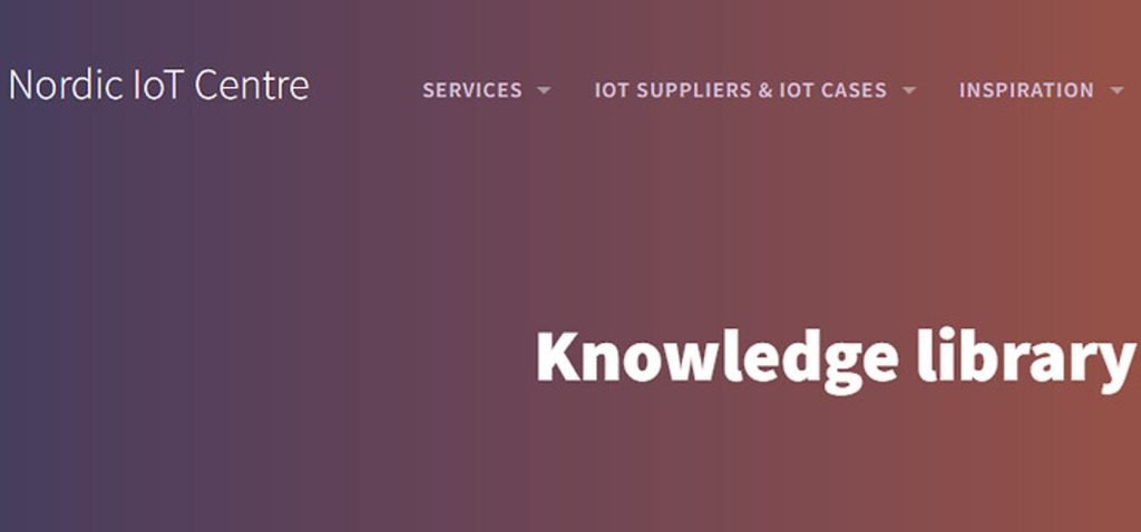 Søger I mere viden om Internet of Things (IoT)?