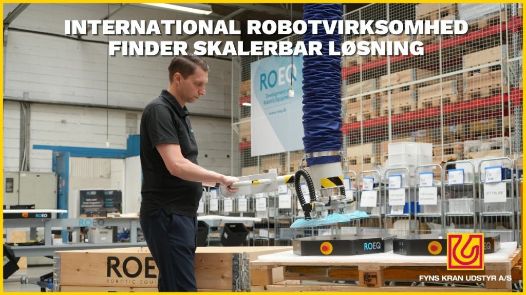 Vakuumløfter til dynamisk produktion i robotvirksomhed