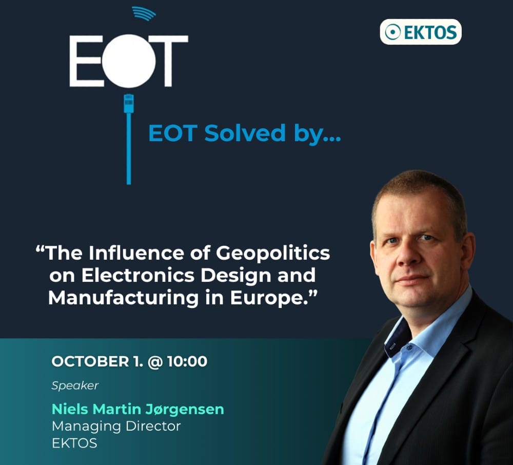 EKTOS Director to Address Geopolitics and Electronics Manufacturing at EOT 2025