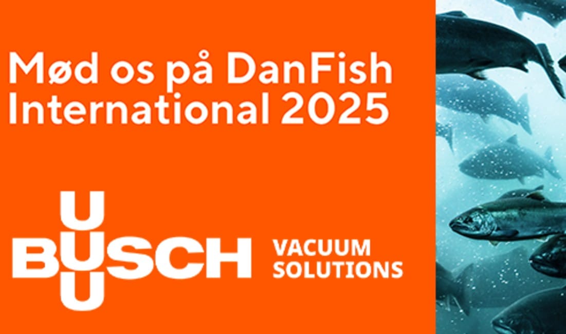 Mød Busch Vacuum Solutions på DanFish International 2025 i Nordens Paris