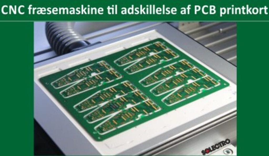 CNC-fræsemaskiner til afpanelering af PCB printkort