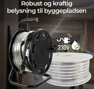 230V LED bånd til byggeplads