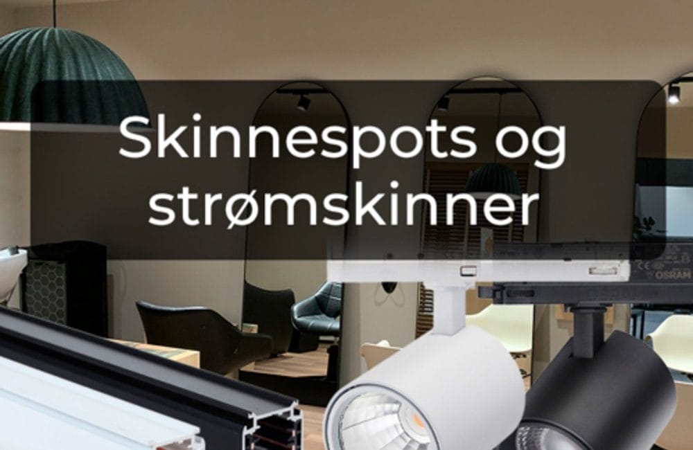 Skinnespots og 3-fasede track-skinner