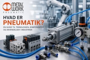 Pneumatik – en stærk drivkraft i moderne industriel automation