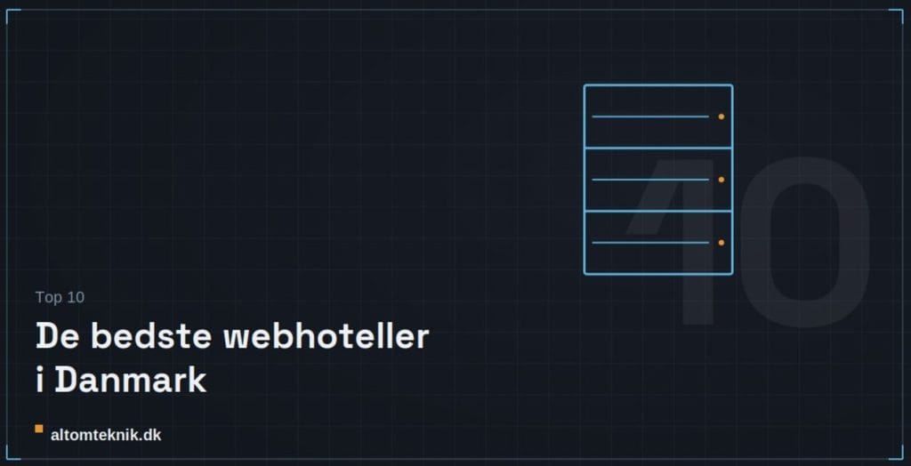 De 10 bedste webhoteller i Danmark