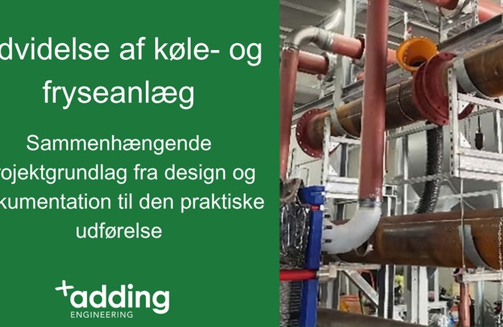 udvidelse af køle- og fryseanlæg